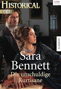 Die unschuldige Kurtisane - SARA BENNETT - E-Book