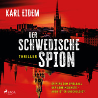 Der schwedische Spion - Karl Eidem - Hörbuch