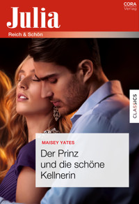 Der Prinz und die schöne Kellnerin - Maisey Yates - E-Book