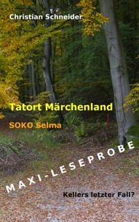 Tatort Märchenland - SOKO Selma - Christian  Schneider - kostenlos E-Book
