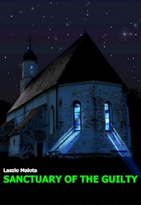 Sanctuary of the Guilty - Laszlo Malota - E-Book