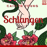 Schlangen - Caitlyn Young - Hörbuch