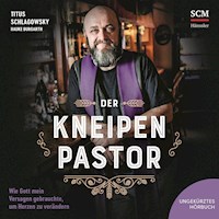 Der Kneipenpastor - Titus Schlagowsky - Hörbuch