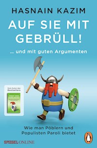 Auf sie mit Gebrüll! - Hasnain Kazim - E-Book