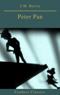 Peter Pan (Feathers Classics) - J.m Barrie - E-Book