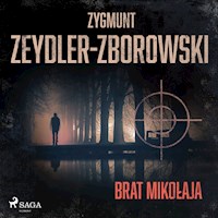 Brat Mikołaja - Zygmunt Zeydler-Zborowski - Hörbuch