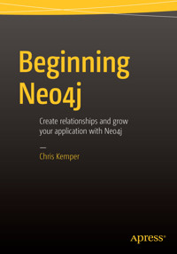 Beginning Neo4j - Chris Kemper - E-Book