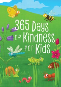 365 Days of Kindness for Kids - BroadStreet Publishing Group LLC - E-Book