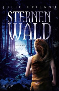 Sternenwald - Julie Heiland - E-Book