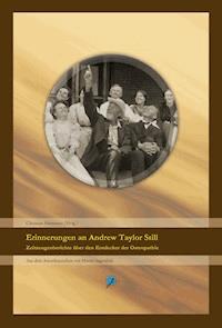 Erinnerungen an Andrew Taylor Still -  - E-Book