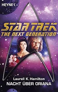 Star Trek - The Next Generation: Nacht über Oriana - Laurell K. Hamilton - E-Book