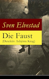 Die Faust (Detektiv Asbjörn Krag) - Sven Elvestad - E-Book