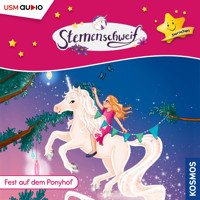 Sternenschweif - Sternchen, Teil 3: Fest auf dem Ponyhof (ungekürzt) - Linda  Chapman - Hörbuch