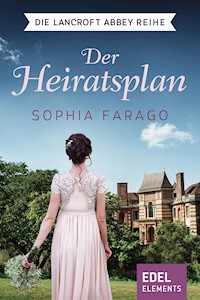 Der Heiratsplan - Sophia Farago - E-Book