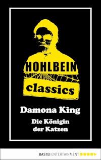Hohlbein Classics - Die Königin der Katzen - Wolfgang Hohlbein - E-Book