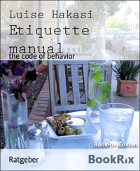 Etiquette manual - Luise Hakasi - E-Book