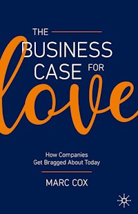 The Business Case for Love - Marc Cox - E-Book
