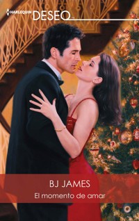 El momento de amar - BJ James - E-Book