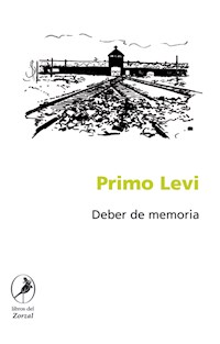 Deber de memoria - Primo Levi - E-Book