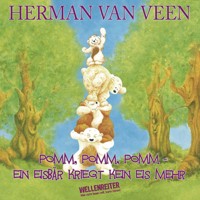 Pomm, pomm, pomm, ein Eisbär kriegt kein Eis mehr - Herman van Veen - Hörbuch