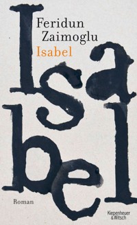Isabel - Feridun Zaimoglu - E-Book