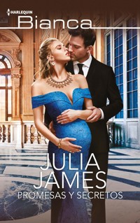 Promesas y secretos - Julia James - E-Book