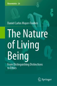 The Nature of Living Being - Daniel Carlos Mayer-Foulkes - E-Book