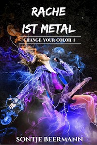 Rache ist Metal - Sontje Beermann - E-Book