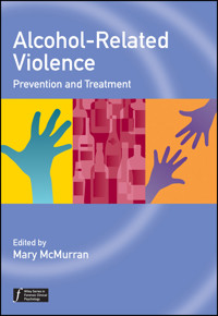 Alcohol-Related Violence - - E-Book