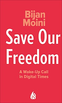 Save Our Freedom - Bijan Moini - E-Book