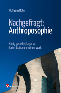 Nachgefragt: Anthroposophie - Wolfgang Müller - E-Book