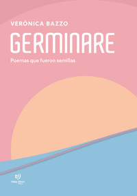 Germinare - Veronica Bazzo - E-Book