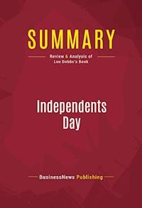 Summary: Independents Day - BusinessNews Publishing - E-Book
