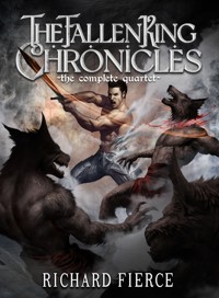 The Fallen King Chronicles - Richard Fierce - E-Book