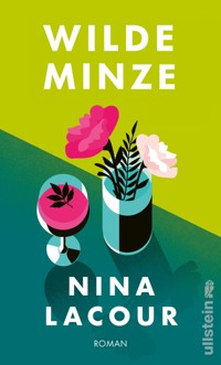 Wilde Minze - Nina LaCour - E-Book