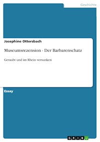 Museumsrezension - Der Barbarenschatz - Josephine Ottersbach - E-Book