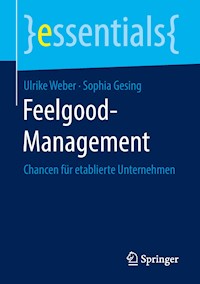 Feelgood-Management - Ulrike Weber - E-Book