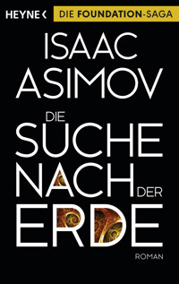 Die Suche nach der Erde - Isaac Asimov - E-Book