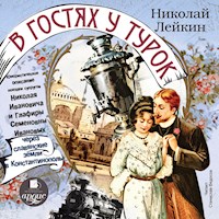 В гостях у турок - Николай Лейкин - Hörbuch