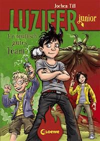 Luzifer junior (Band 2) - Ein teuflisch gutes Team - Jochen Till - E-Book
