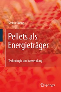 Pellets als Energieträger - Stefan Döring - E-Book