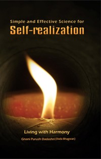 Simple & Effective Science For Self Realization - Dada Bhagwan - E-Book