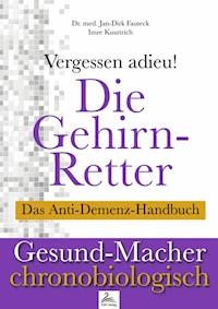 Die Gehirn-Retter - Imre Kusztrich - E-Book