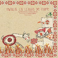 Kiwala, la llama de cobre - Ana María Pavez - E-Book