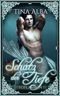 Schatz der Tiefe - Tina Alba - E-Book