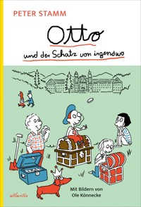 Otto und der Schatz von irgendwo - Peter Stamm - E-Book