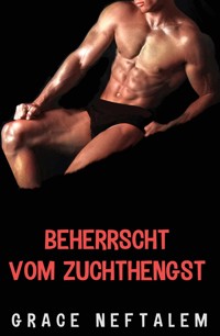 Beherrscht vom Zuchthengst - Grace Neftalem - E-Book