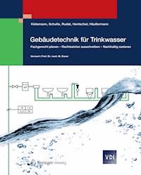 Gebäudetechnik für Trinkwasser - Thomas Kistemann - E-Book