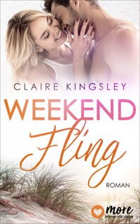 Weekend Fling - Claire Kingsley - E-Book