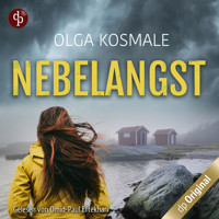Nebelangst (Ungekürzt) - Olga Kosmale - Hörbuch
